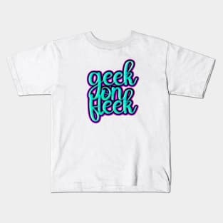 Geek on Fleek Kids T-Shirt